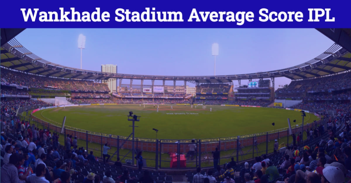wankhade stadium average score ipl