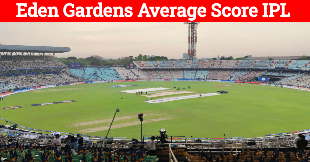 Eden gardens stadium average score in ipl